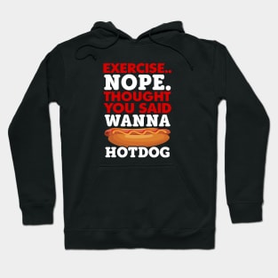 You Said Wanna Hot Dog Funny Gift Tshirt Hoodie